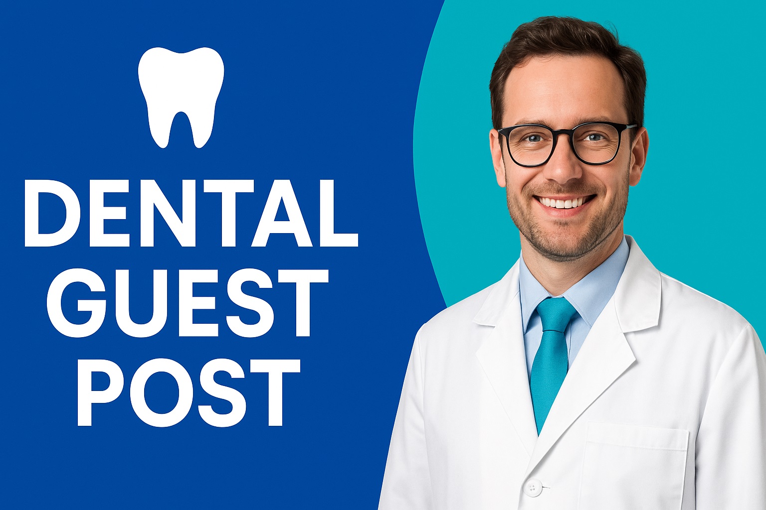 Dental Guest Post