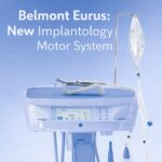 Belmont Eurus: New Implantology Motor System